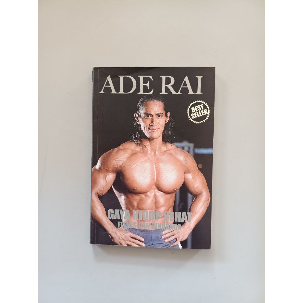 GAYA HIDUP SEHAT FITNES DAN BINARAGA - ADE RAII (ORIGINAL)