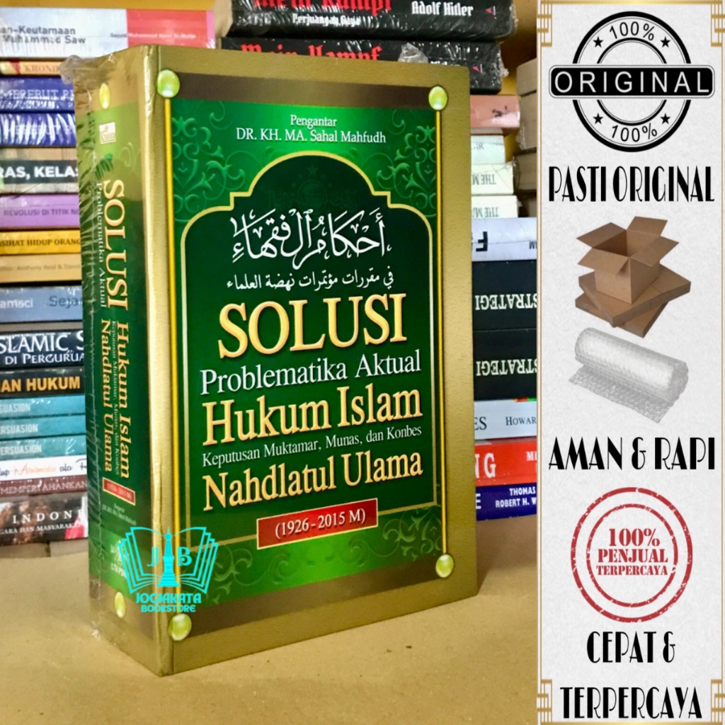 Buku Ahkamul Fuqaha - Solusi Problematika Aktual Hukum Islam - Keputusan Muktamar, Munas, Dan Konbes