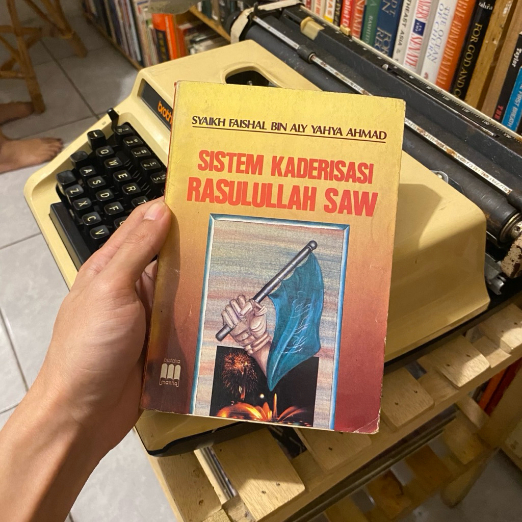 BUKU LAWAS > SISTEM KADERISASI RASULULLAH SAW - SYAIKH FAISALHAL BIN ALY YAHYA