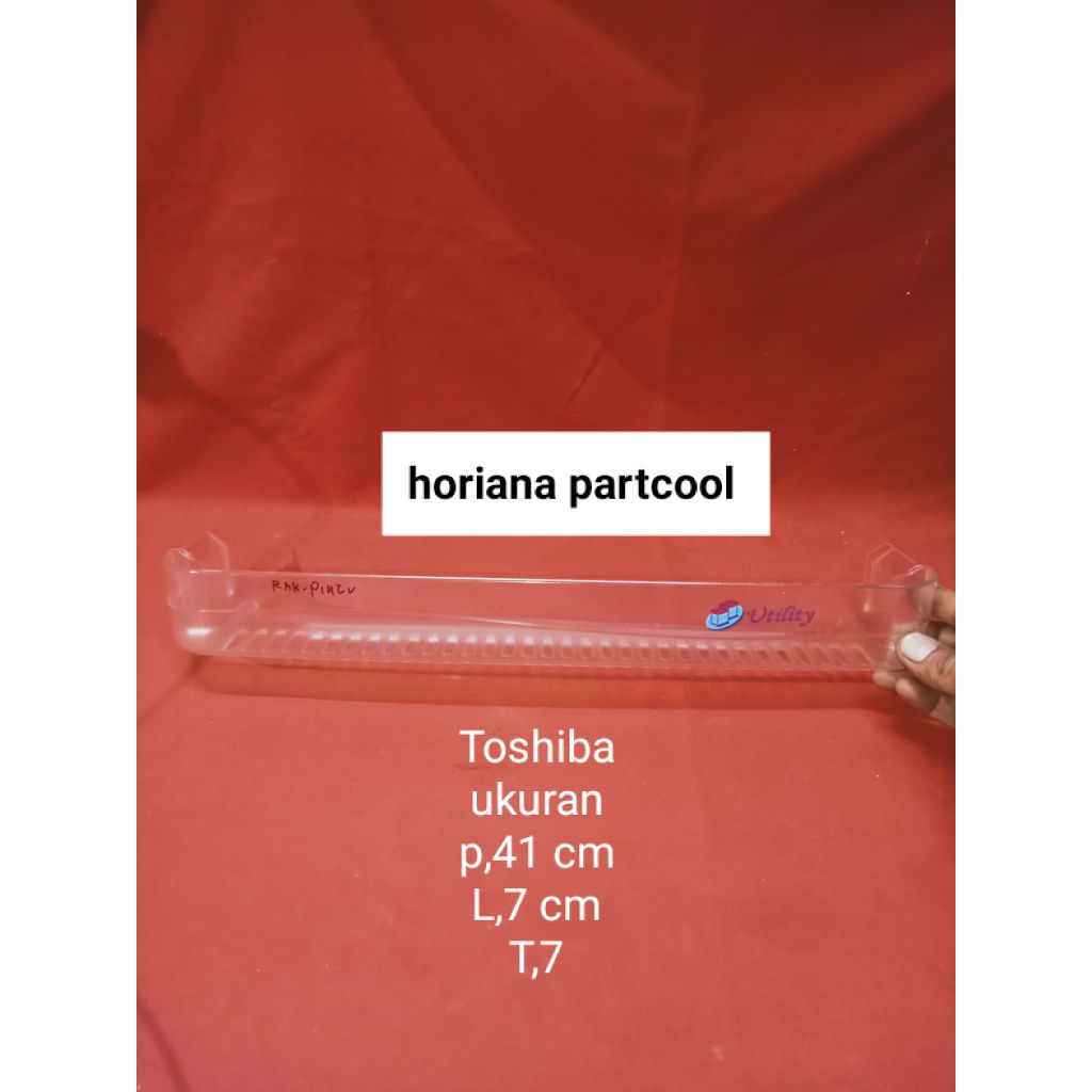 rak pintu tengah kulkas Toshiba glacio 1 pintu