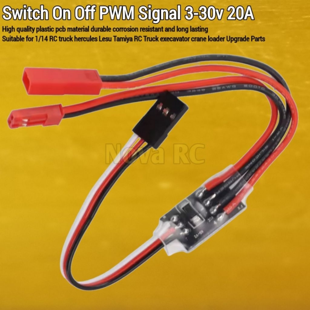 Switch on off pwm signal 3-30v 20A untuk RC truk crane loader eksavator 1/14 hercules lesu tamiya Sc