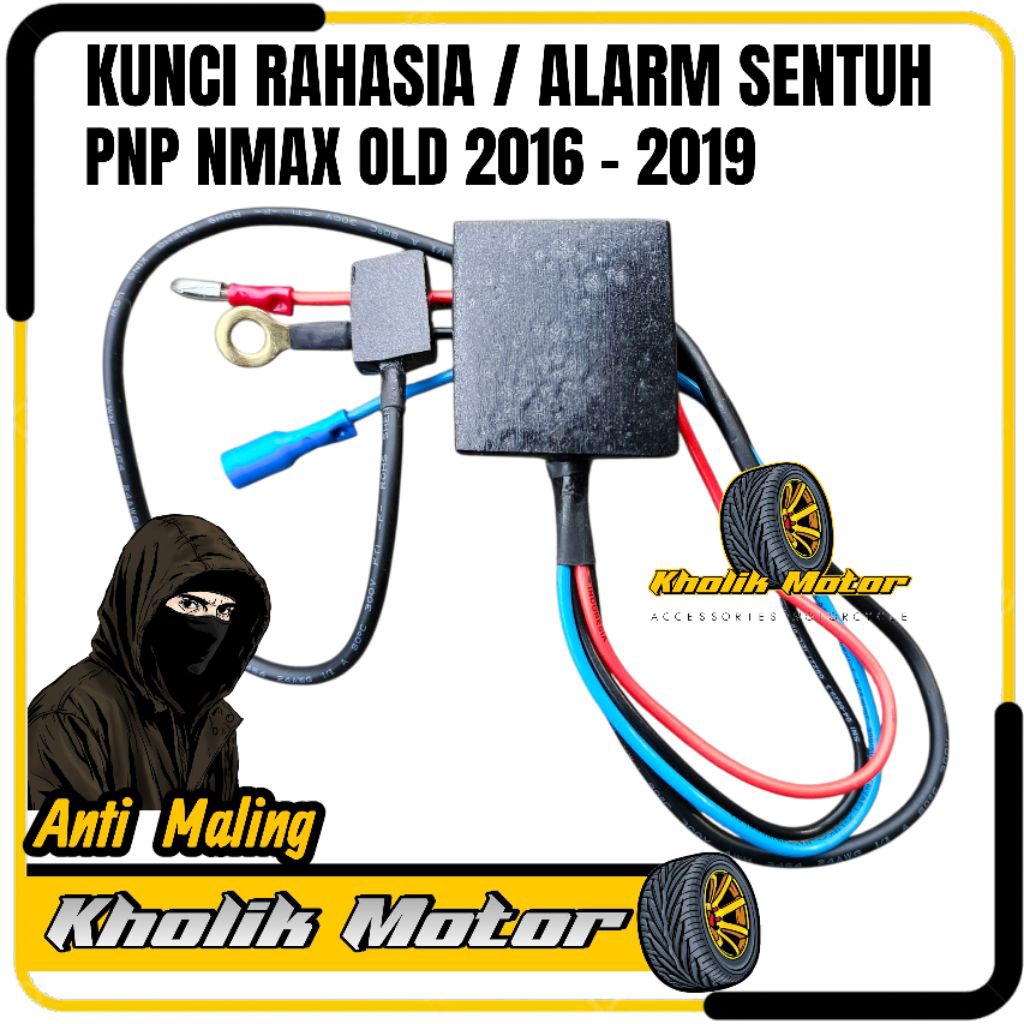Alarm sentuh anti maling pengaman motor nmax old 2016-2019 Pnp