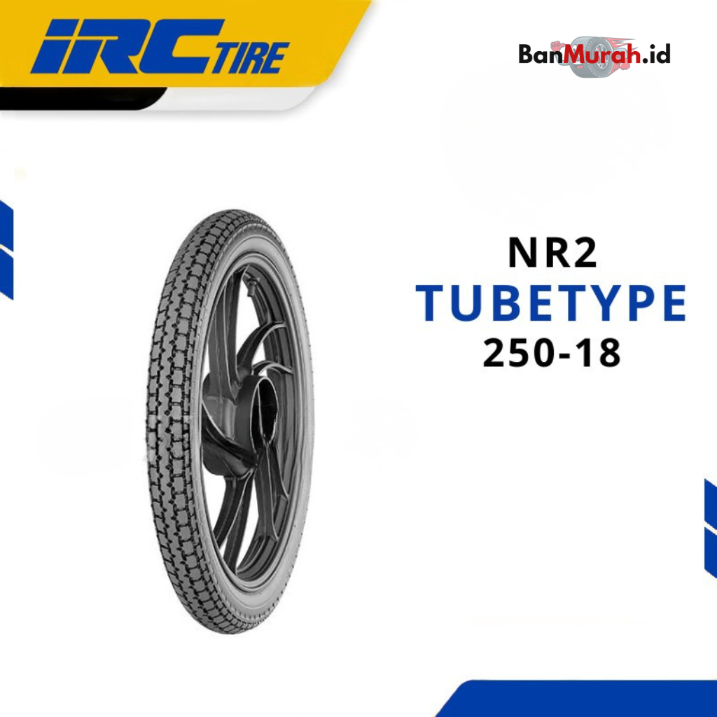 BAN LUAR SEPEDA MOTOR IRC NR2 UKURAN 250-18 RING 18 TUBETYPE
