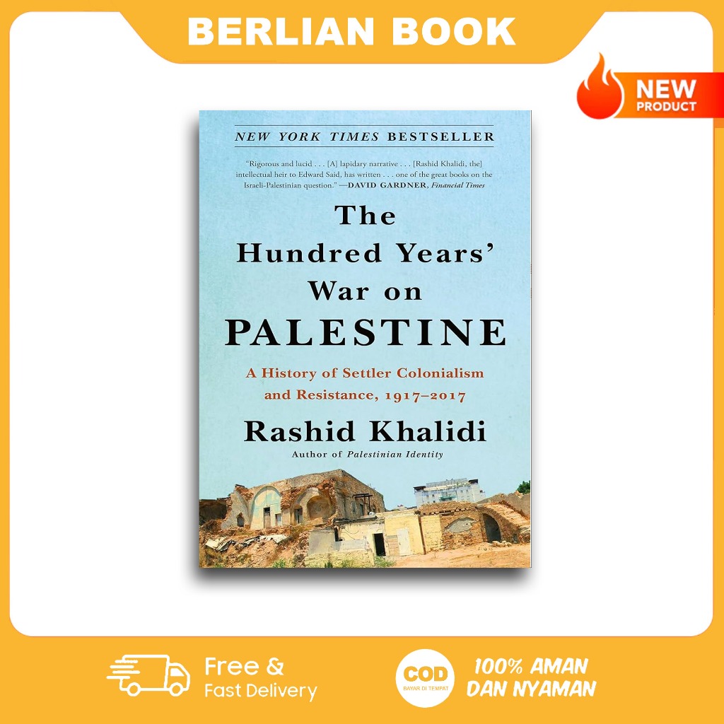 The Hundred Years' War on Palestine by Rashid Khalidi (English Version)