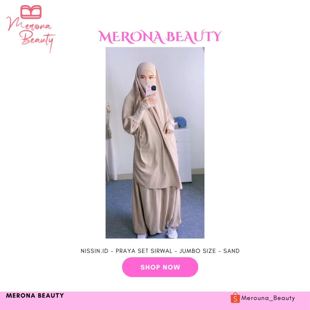 MEROUNA_BEAUTY  - NISIN PRAYA SET SIRWAL - JUMBO SIZE - SAND - ROK CELANA SET FRENCH KHIMAR JUMBO ZI