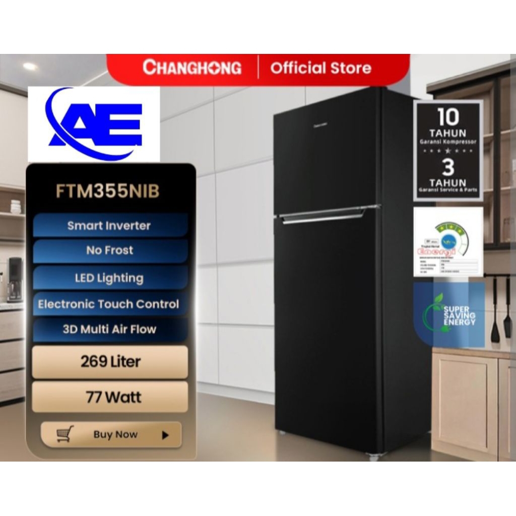 KULKAS 2PINTU INVERTER CHANGHONG FTM-355NIB (269L)