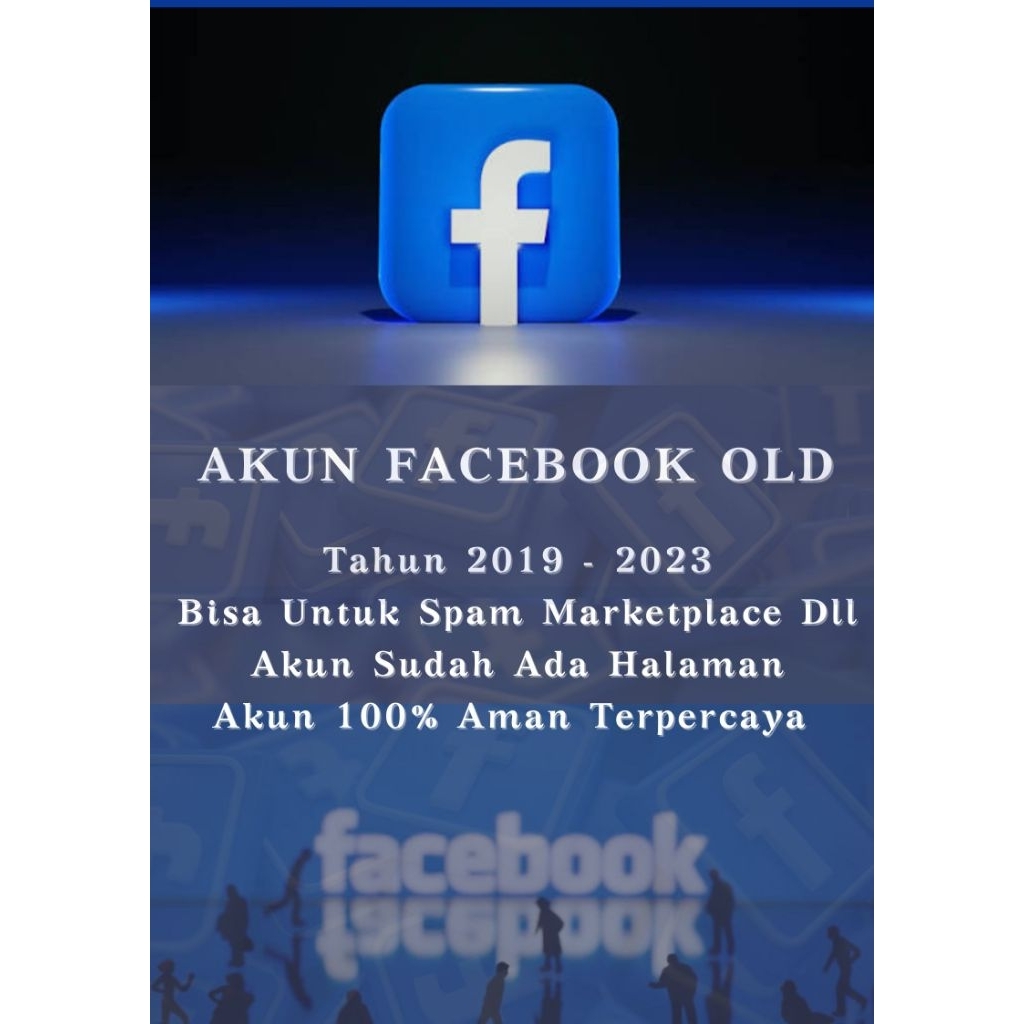AKUN Facebook tua 2019 - 2023