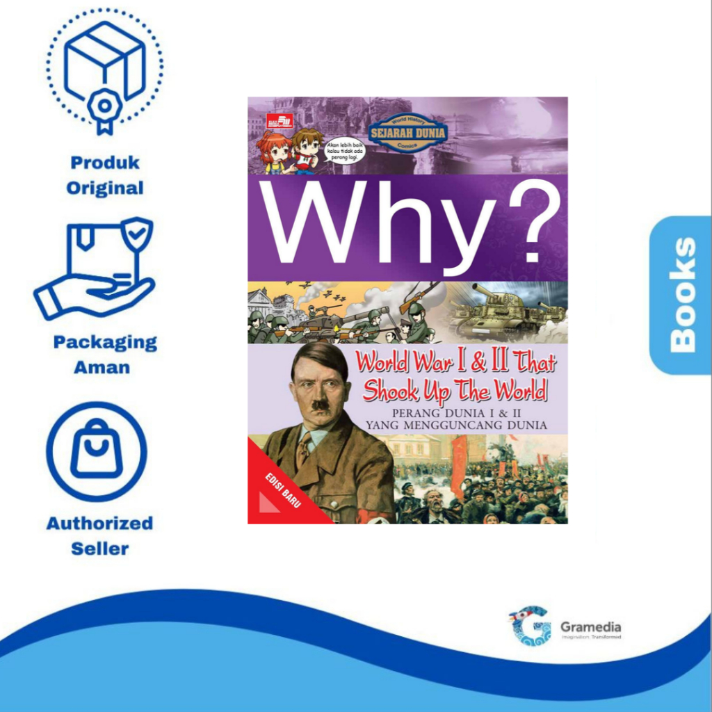 Gramedia Palembang - Why? World War I & II That Shook Up The World (Edisi Baru)