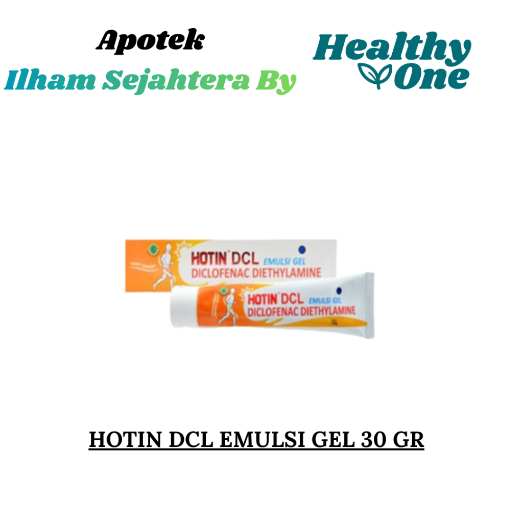 HOTIN DCL EMULSI GEL 30 GR / Diclofenac Sodium / Meredakan Sakit Pinggang, Kram dan Nyeri Sendi