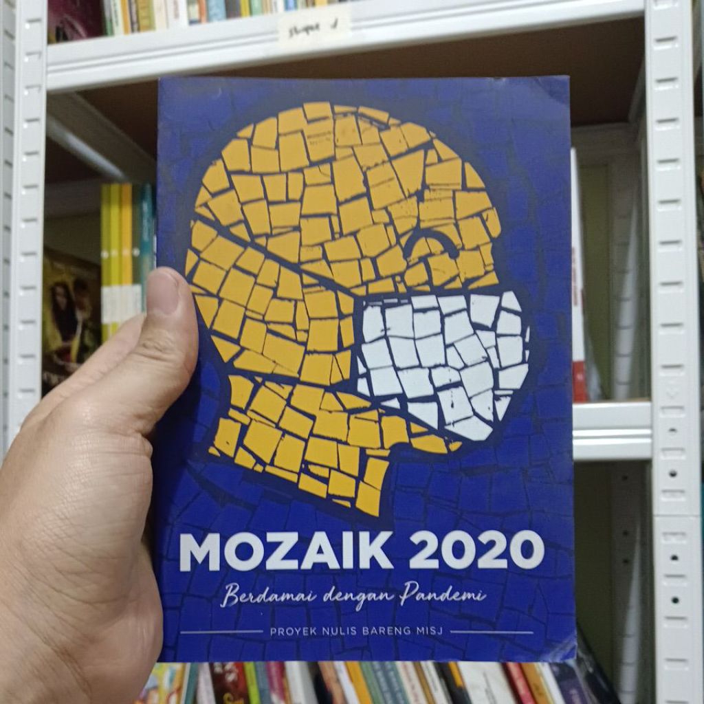 Buku Mozaik 2020 Berdamai dengan Pandemi || Proyek nulis bareng MISJ