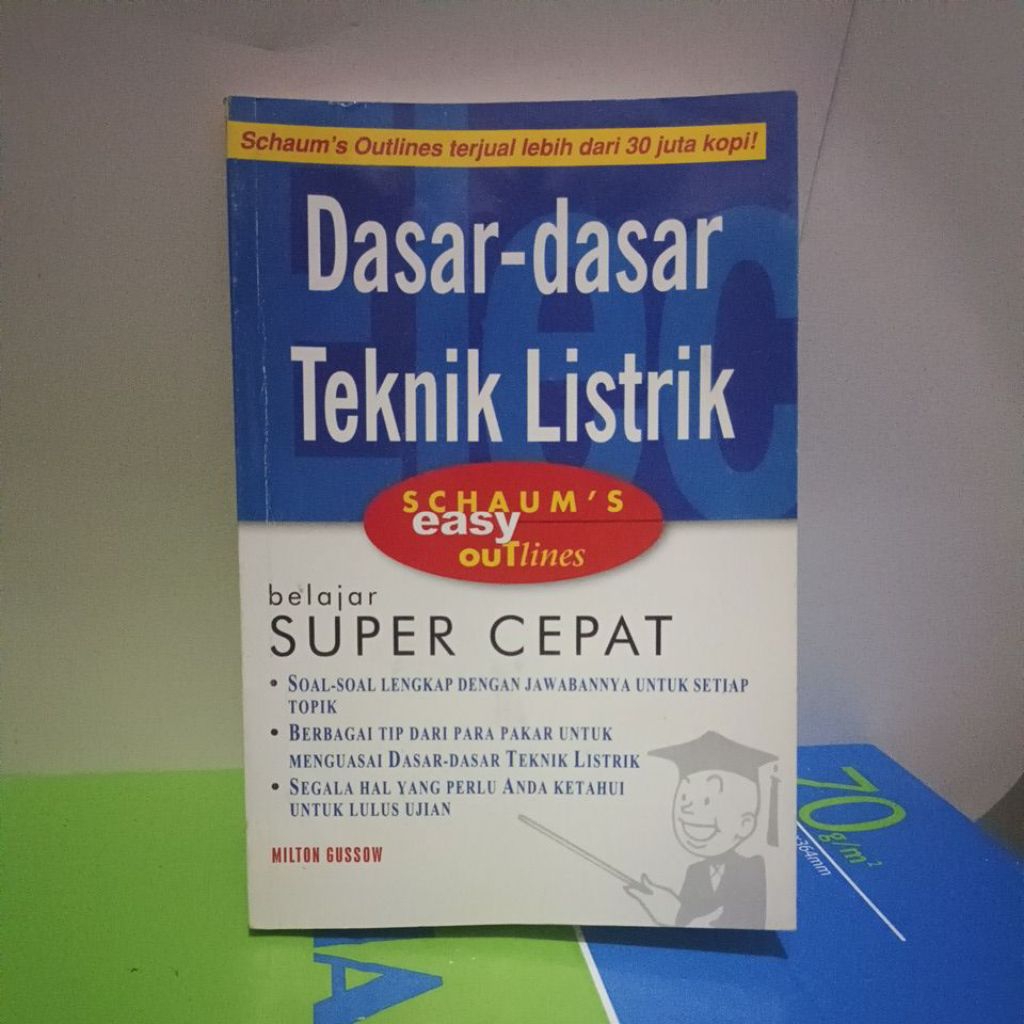 DASAR DASAR TEKNIK LISTRIK Schaum Easy Outlines.