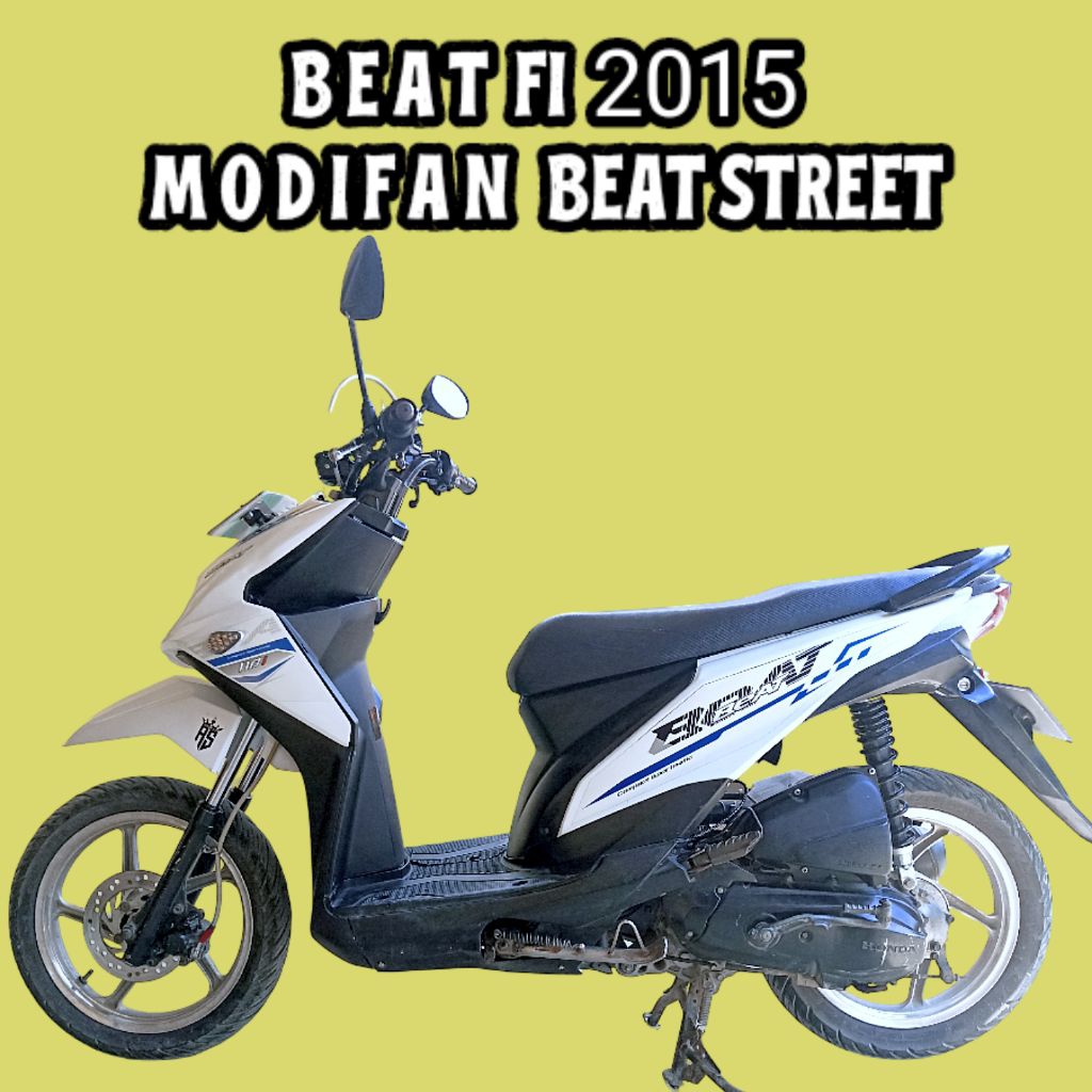 BEAT FI 2015 MODIFAN BEAT STREET Dan CUSTOM