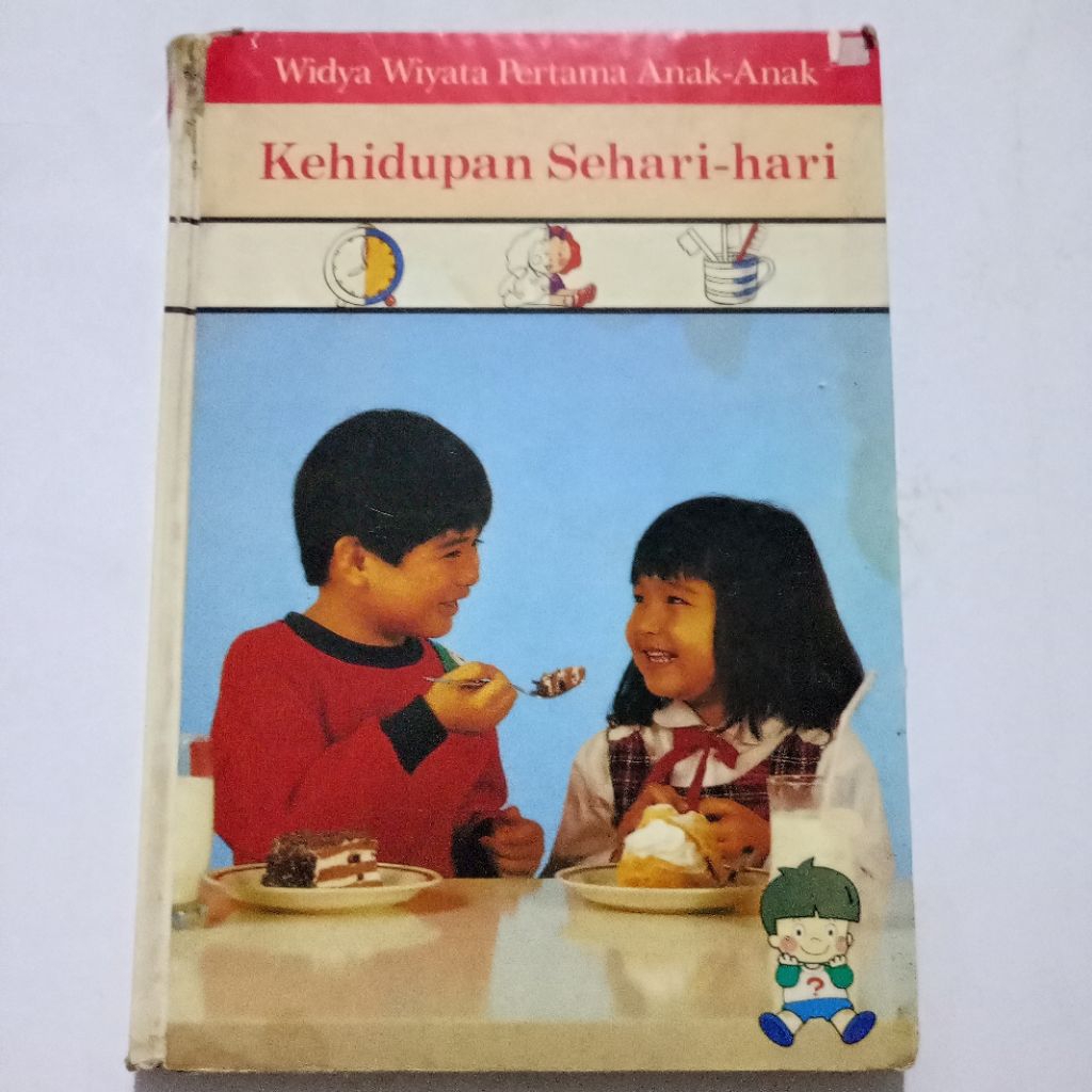 BUKU SAINS DAN PENGETAHUAN || BUKU WIDYA WIYATA Pertama - Kehidupan sehari-hari