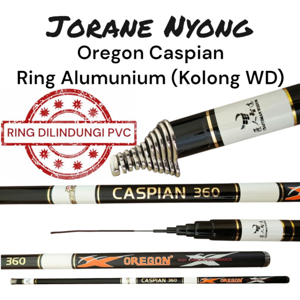 Joran Tegek Oregon Caspian Ring Alumunium (kolong wd) + Sungu / Tanduk Alumunium (tanduk wd)
