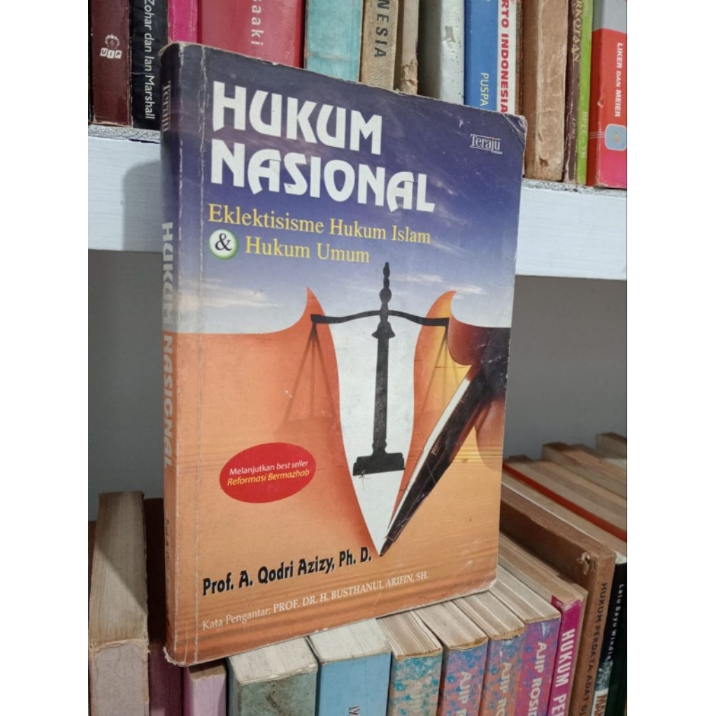 HUKUM NASIONAL : EKLEKTISISME HUKUM ISLAM DAN HUKUM UMUM