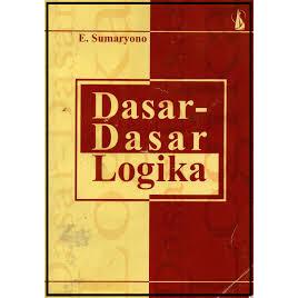 DASAR-DASAR LOGIKA_E SUMARYONO