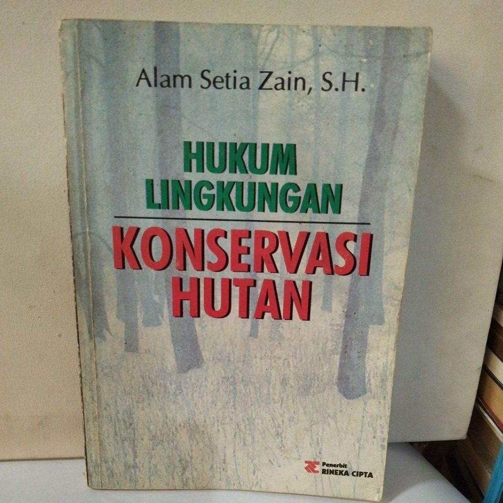 HUKUM LINGKUNGAN KONSERVASI HUTAN