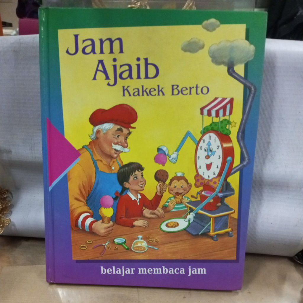 buku pengetahuan anak , jam ajaib kakek berto , belajar membaca jam