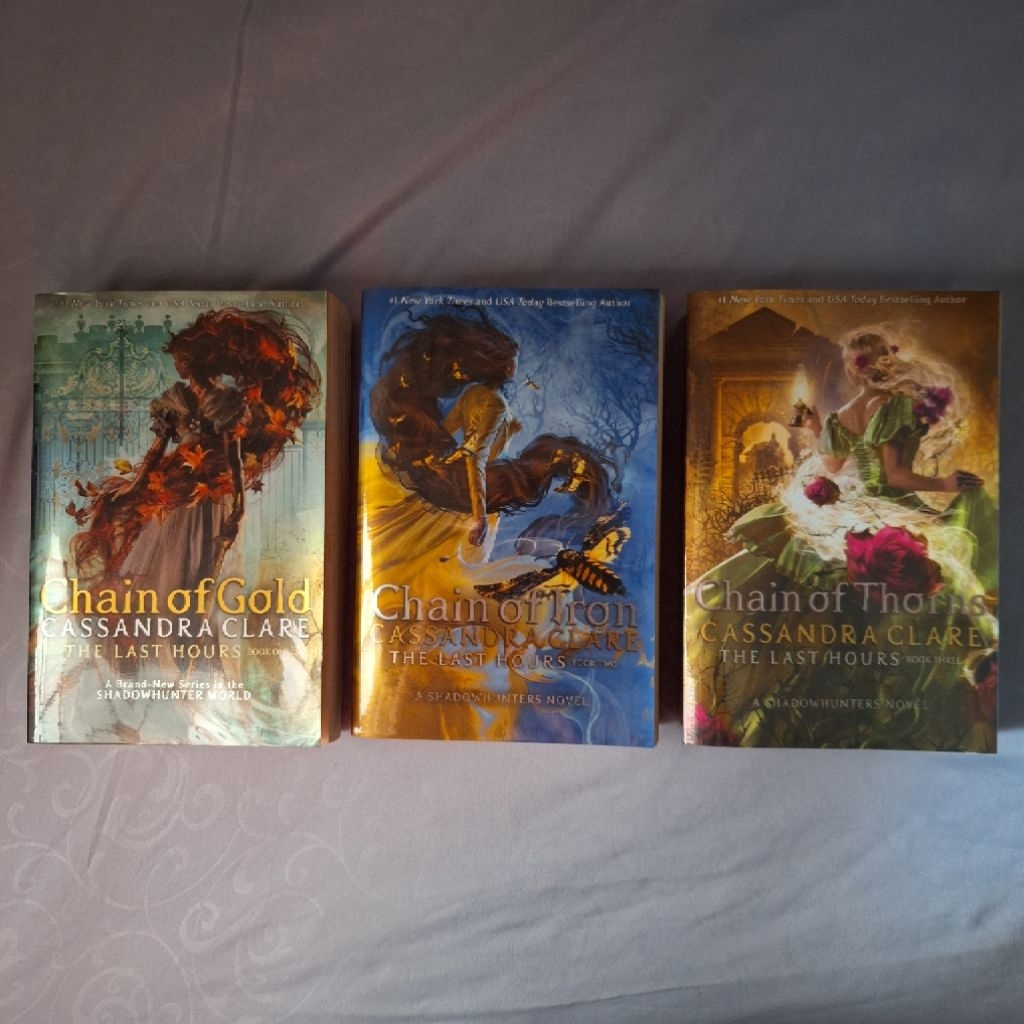 Chain of Gold / Chain of Iron / Chain of Thorns (The Last Hours) - Cassandra Clare Shadowhunters (No
