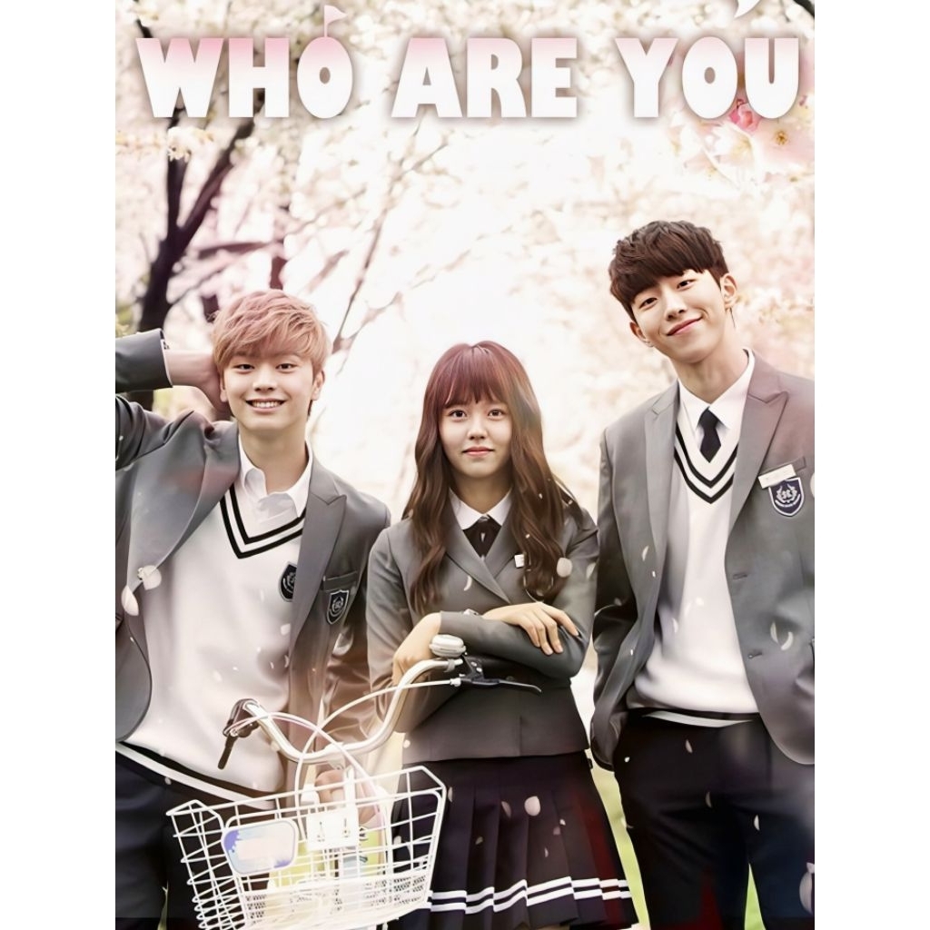 K-drama: Who Are You School 2015