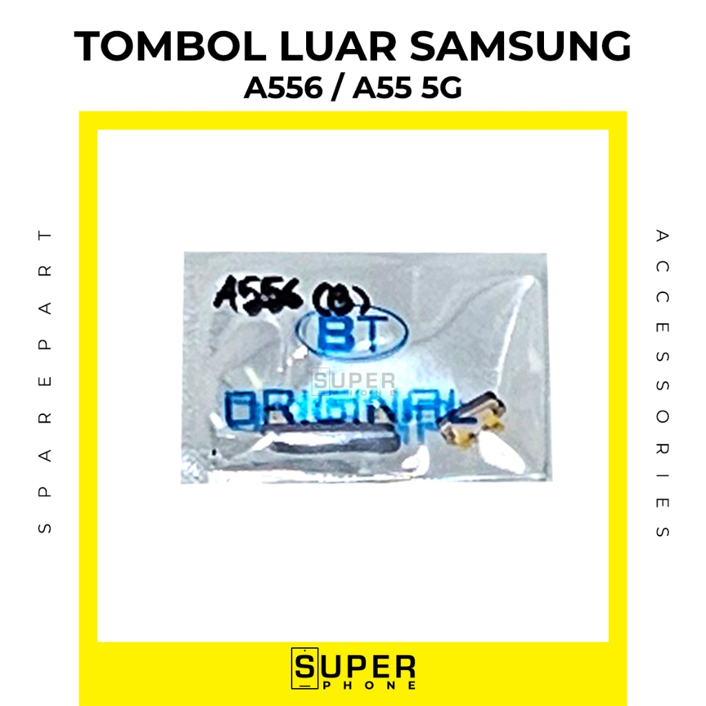 Tombol luar ON OFF + VOLUME SAMSUNG A566 / A55 5G