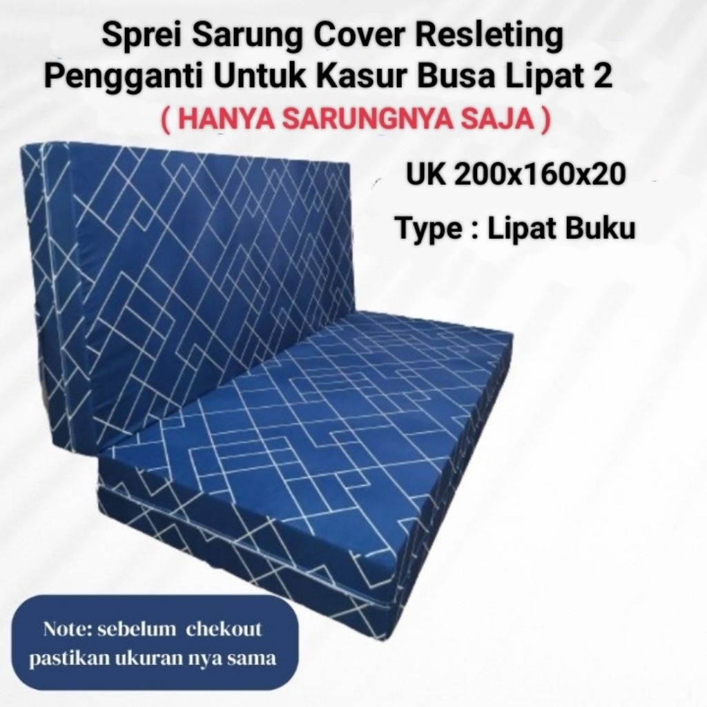 Sarung Cover Untuk Kasur Busa Lipat 2 Type Model Lipat Buku Ukuran 200x160x20 200x160x15 200x160x10 