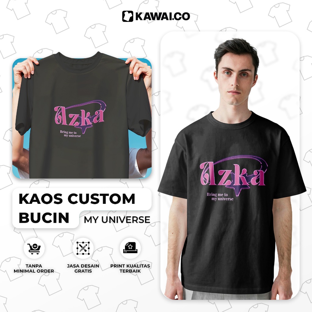 Kawai.co - Bucin Series Kaos Custom My Universe Streetwear T-shirt Unisex Cotton Combed 30s
