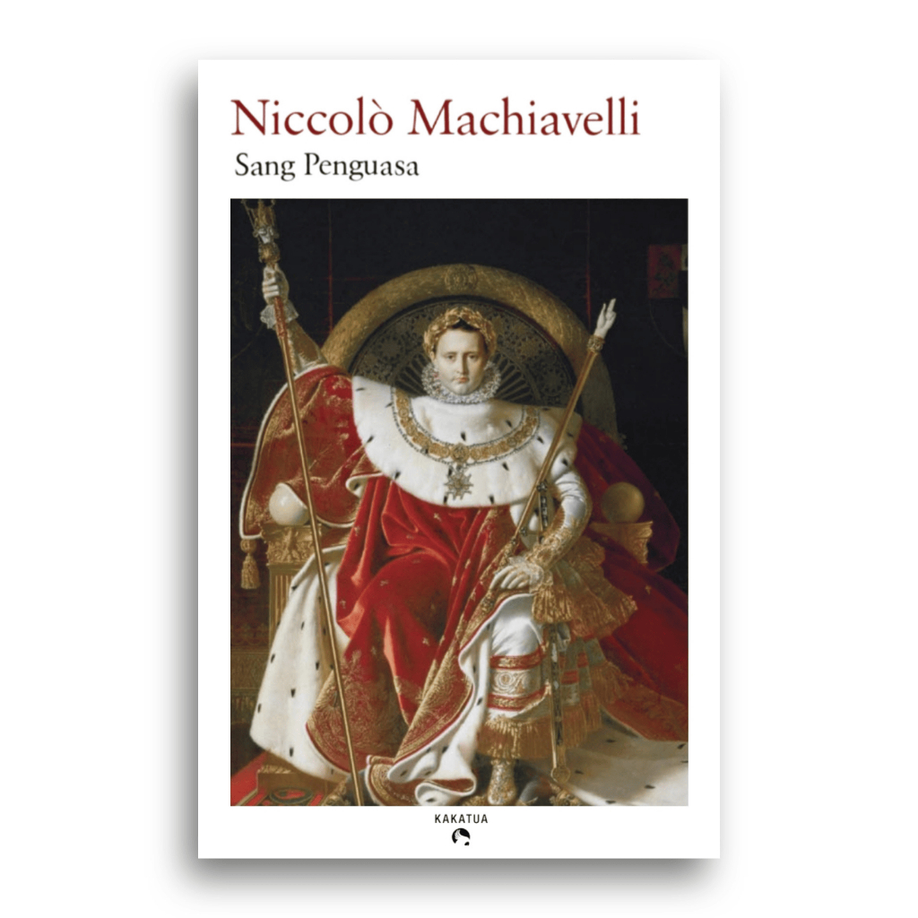 Buku Sang Penguasa Niccolo Machiavelli