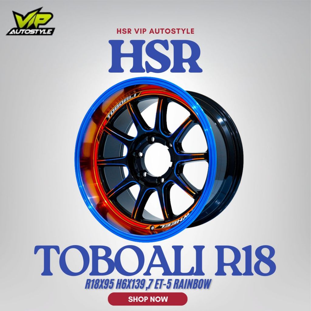Velg Mobil Triton Terrano Fortuner Type Hsr TOBOALI Ring 18 ET-5 RAINBOW Hsr Wheel