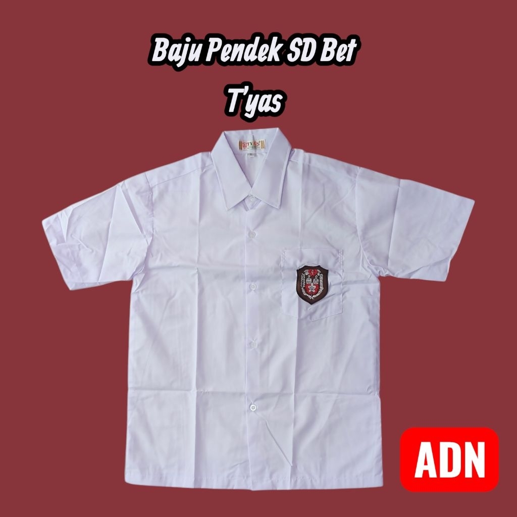 Seragam Sekolah SD Bordir | SD BET | Baju Putih Pendek SD | Merk TYAS
