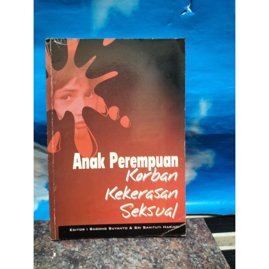 BUKU BEKAS ANAK PEREMPUAN KORBAN KEKERASAN SEKSUAL