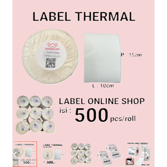 Label Barcode 100 x 150 / Kertas Sticker Thermal Resi 100x150MM WINSTAR ISI 500