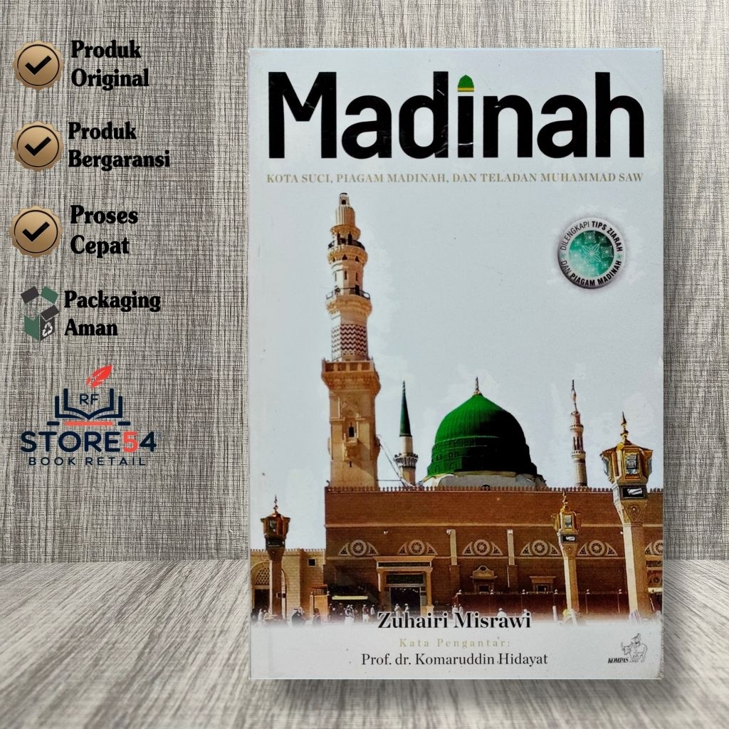 Buku MADINAH - Kota suci, Piagam Madinah dan Teladan Muhammad SAW