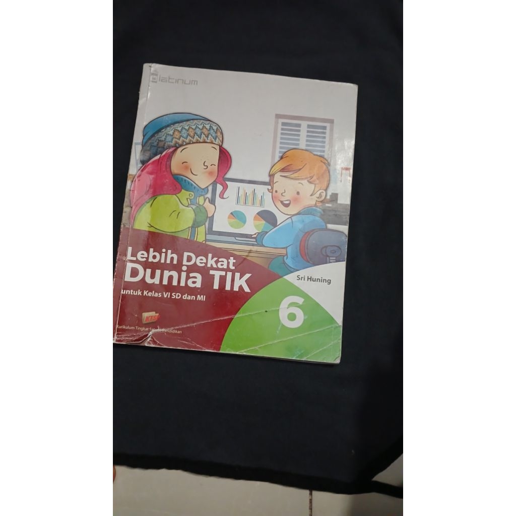 Lebih Dekat DUNIA TIK untuk SD MI kelas 6 kurikulum KTSP