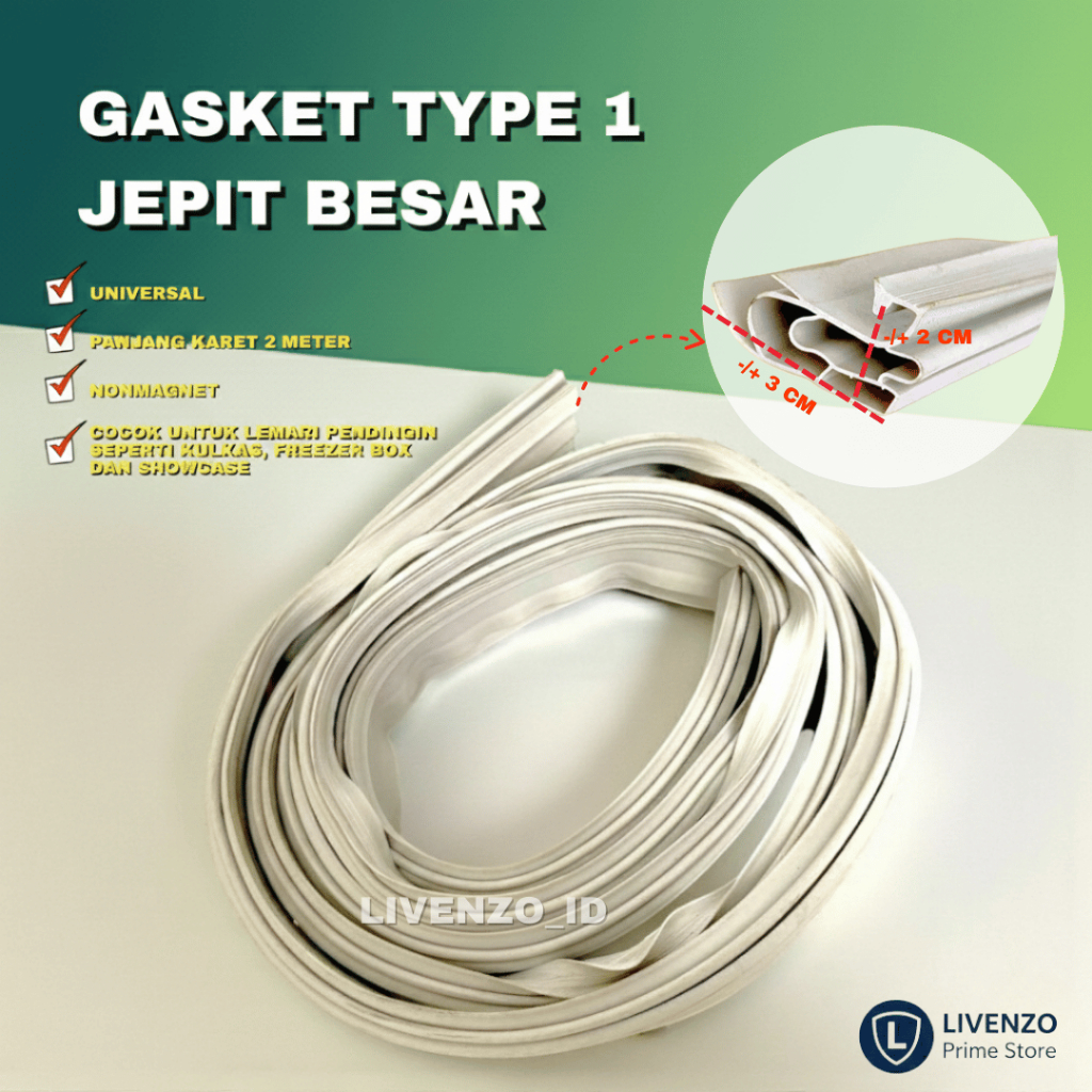 GASKET PINTU KULKAS TYPE 1 JEPIT BESAR | KARET KULKAS TYPE 1– BIAR PINTU LANGSUNG NEMPLOK & DINGIN T