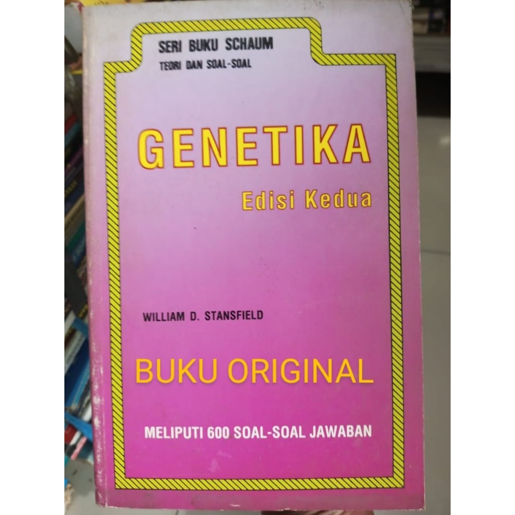 BUKU ORIGINAL GENETIKA ( edisi ke 2 ) Schaum