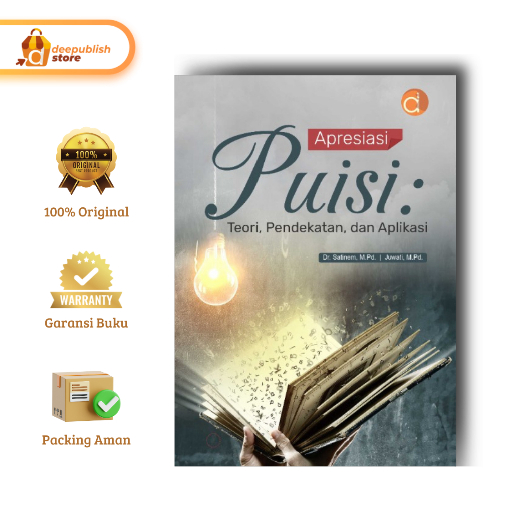 Deepublish | Buku Apresiasi Puisi: Teori, Pendekatan, dan Aplikasi | Buku Bahasa dan Sastra