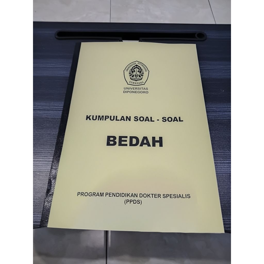 Soal PDS Kedokteran Spesialis Bedah Undip Universitas Diponegoro