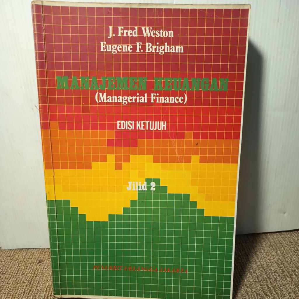 buku manajemen keuangan managerial finance edisi ketujuh jilid 2 J. Fred Weston