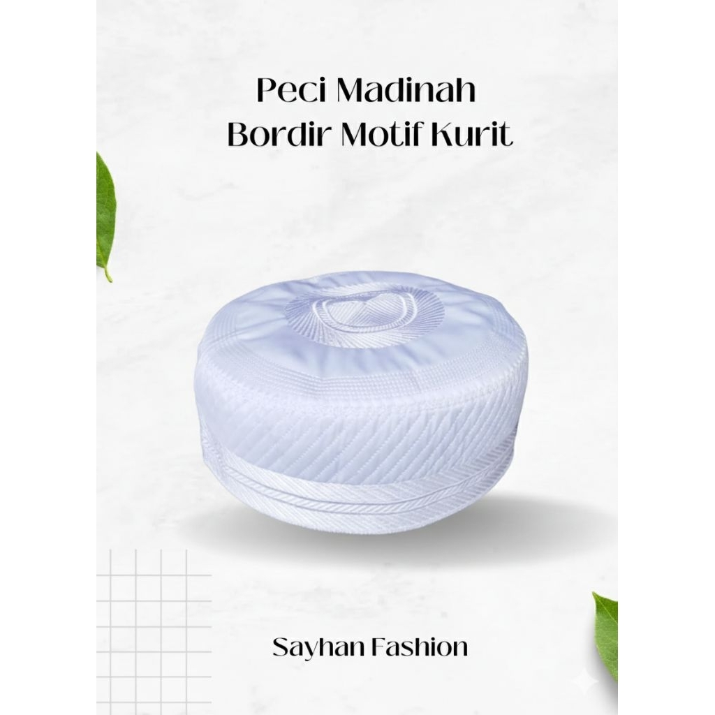 PECI HAJI SONGKOK PUTIH PECI MADINAH BORDIR WARNA PUTIH COCOK UNTUK HAJI DAN UMROH TEBAL PREMIUM