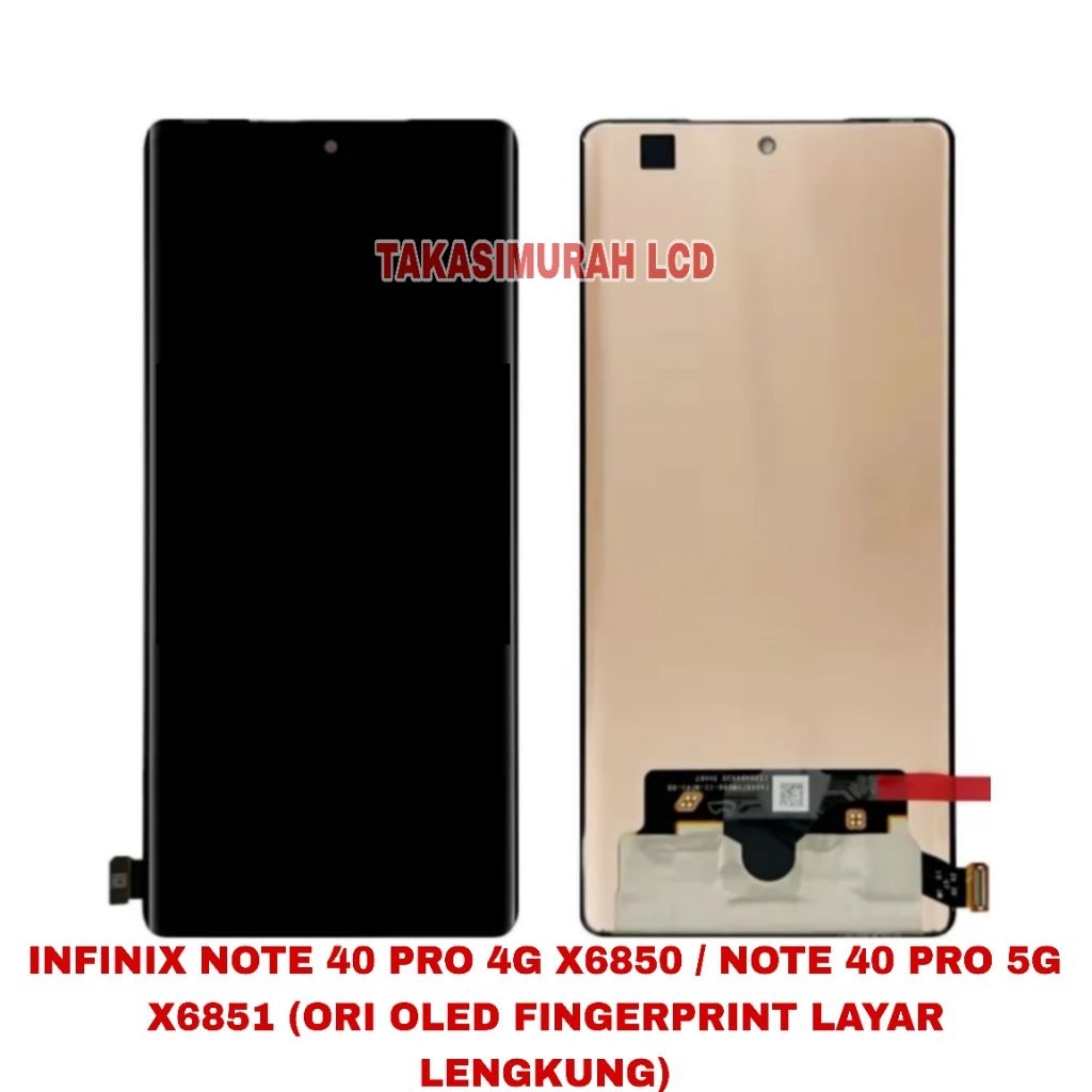 LCD INFINIX NOTE 40 PRO 4G X6850 / NOTE 40 PRO 5G X6851 (ORI OLED FINGERPRINT LAYAR LENGKUNG)