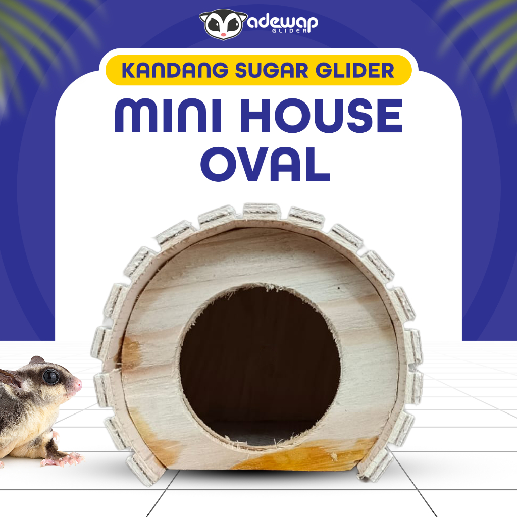 ADEWAP GLIDER Mini House Rumah Sugar Glider  Bentuk Oval Tempat Bersembunyi Bermain Sugar Glider Hamster