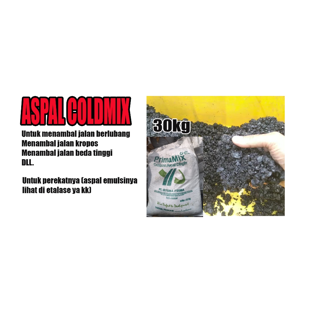 ASPAL COLDMIX 30KG | ASPAL JALAN SIAP PAKAI | ASPAL UNTUK TAMBAL JALAN LUBANG