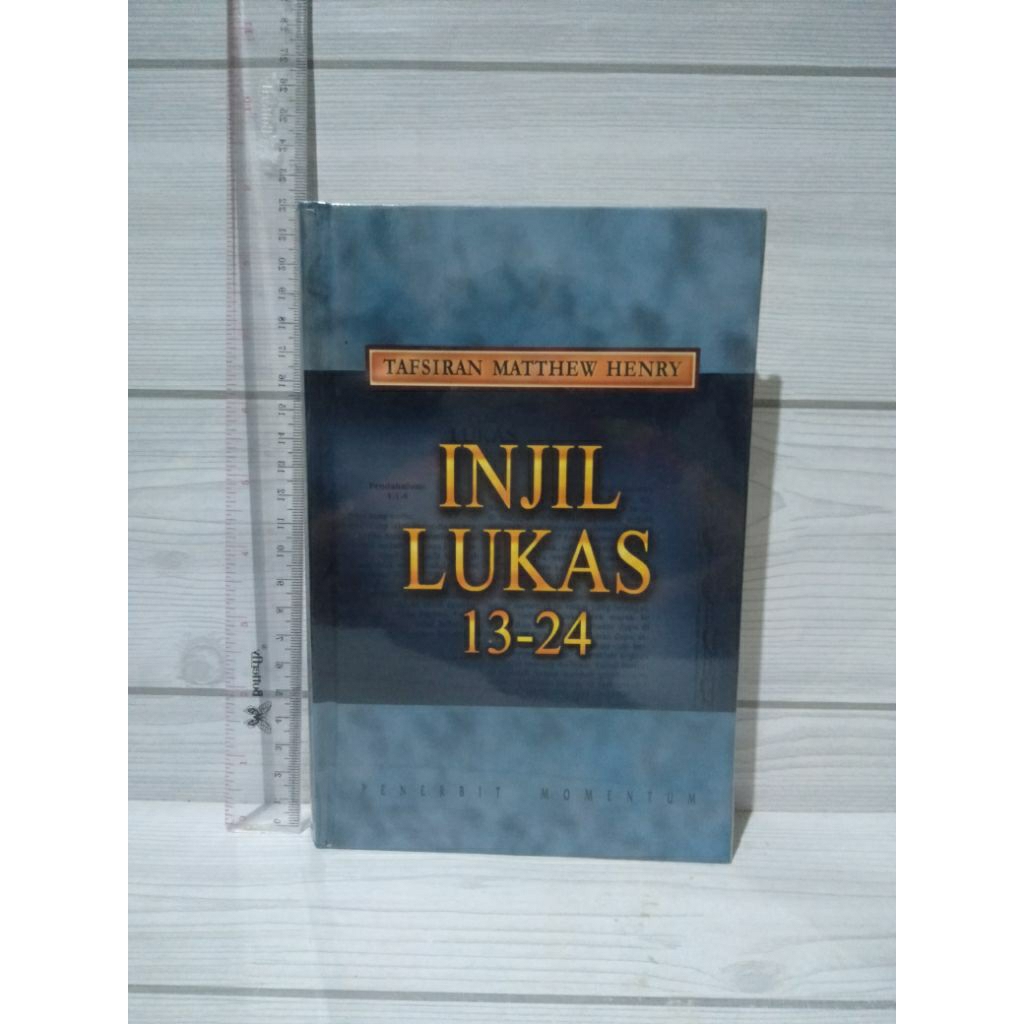 Injil Lukas 13-24 By Tafsiran Matthew Henry