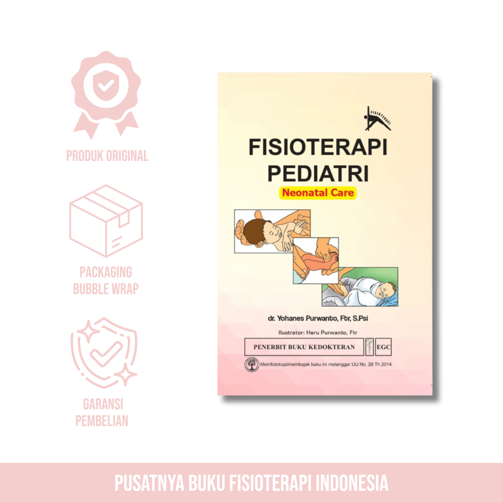 Buku Fisioterapi Pediatri: Neonatal Care