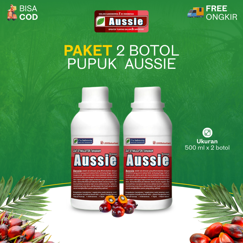 Aussie Paket 2 Botol Pupuk Organik Nutrisi Sawit 500ml Anti Jamur Ganoderma Zat Stimulan Tanaman