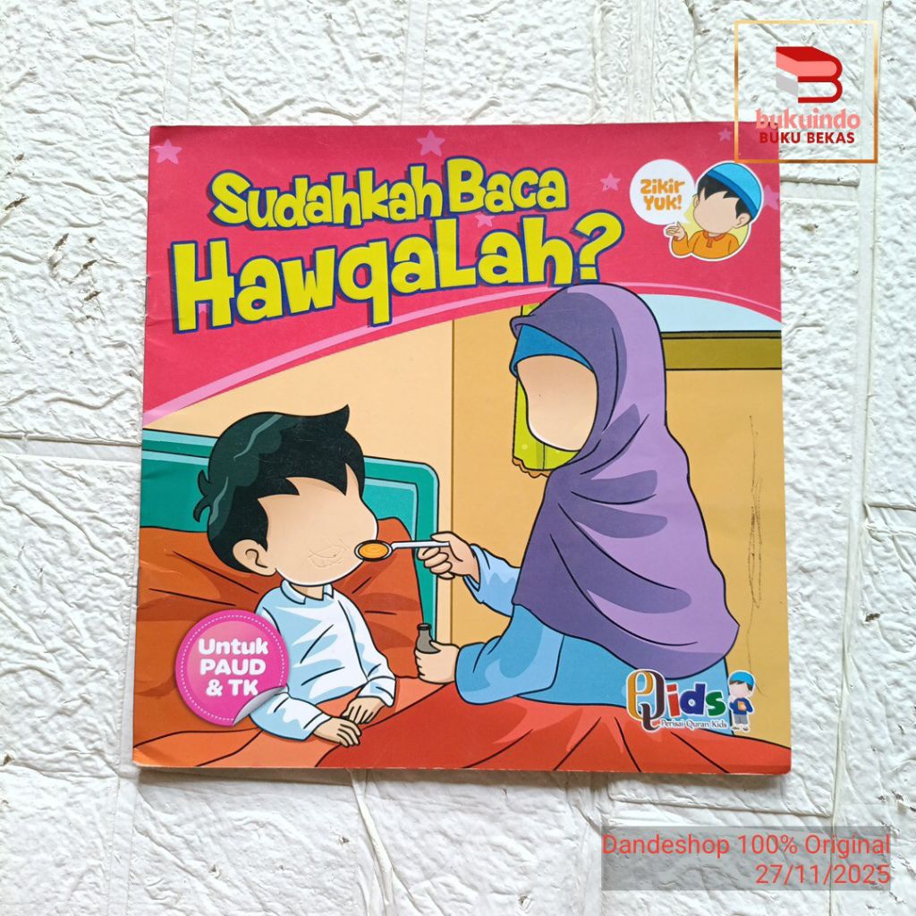 Sudahkah Baca Hawqalah? Seri Zikir Yuk untuk Paud TK - Buku Cerita Muslim Anak Bekas Preloved