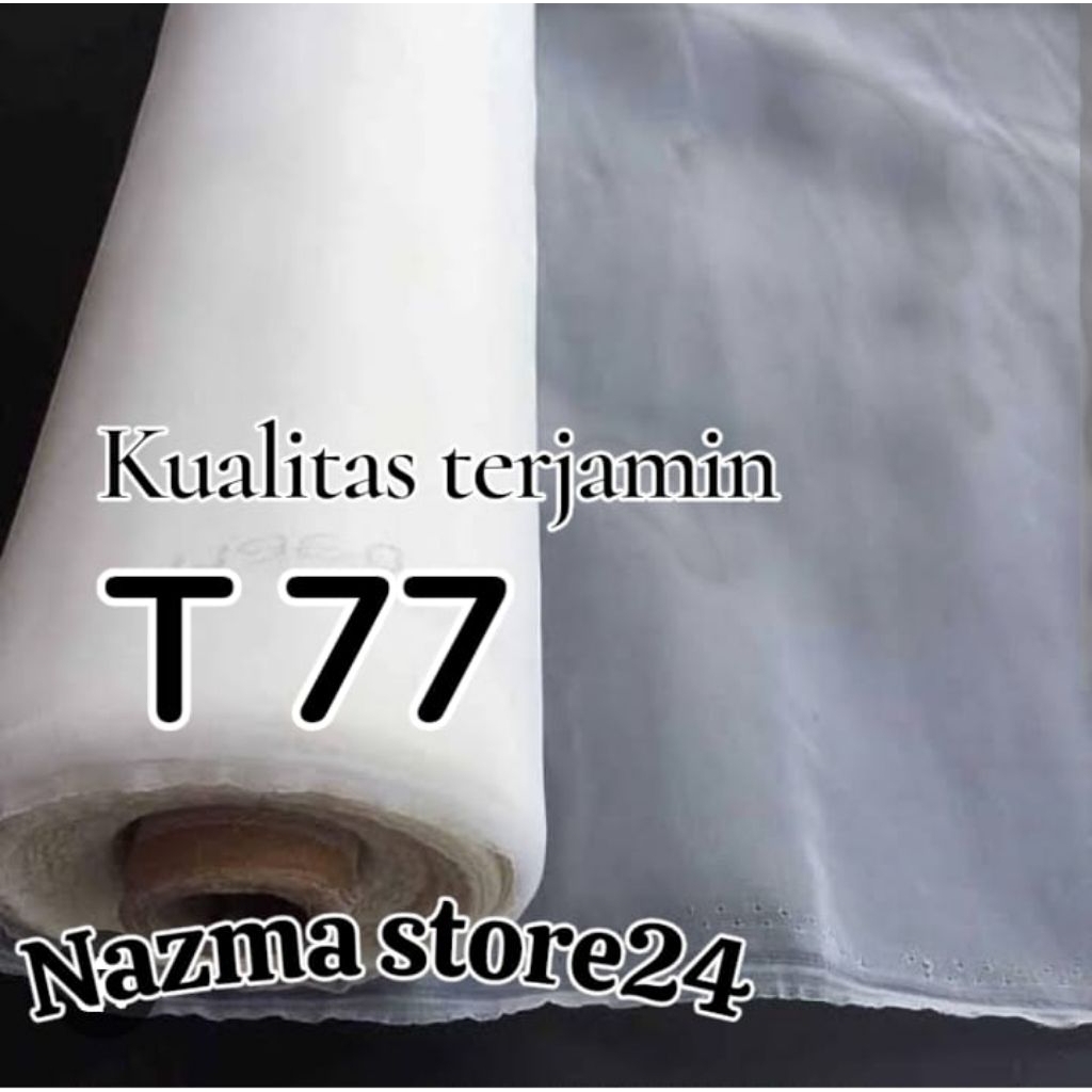 kain monyl screen sablon T 77