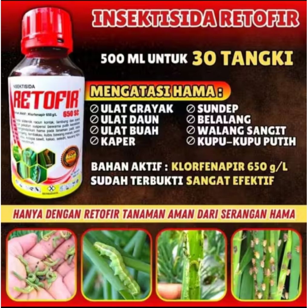 RETOFIR 650 SC 500ML INSEKTISIDA SISTEMIK PALING AMPUH - Basmi Hama Ulat, Walang Sangit, Kupu Putih,