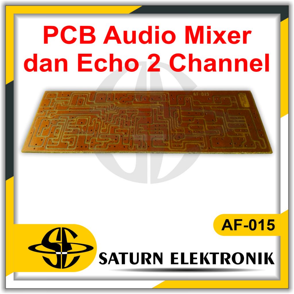 PCB Audio Mixer dan Echo 2 Channel AF-015